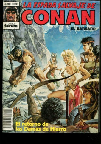 LA ESPADA SALVAJE DE CONAN. Nº 90: EL RETORNO DE LAS DAMAS DE HIERRO.