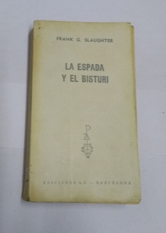 La espada y el bisturi