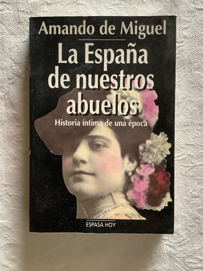 La España de nuestros abuelos