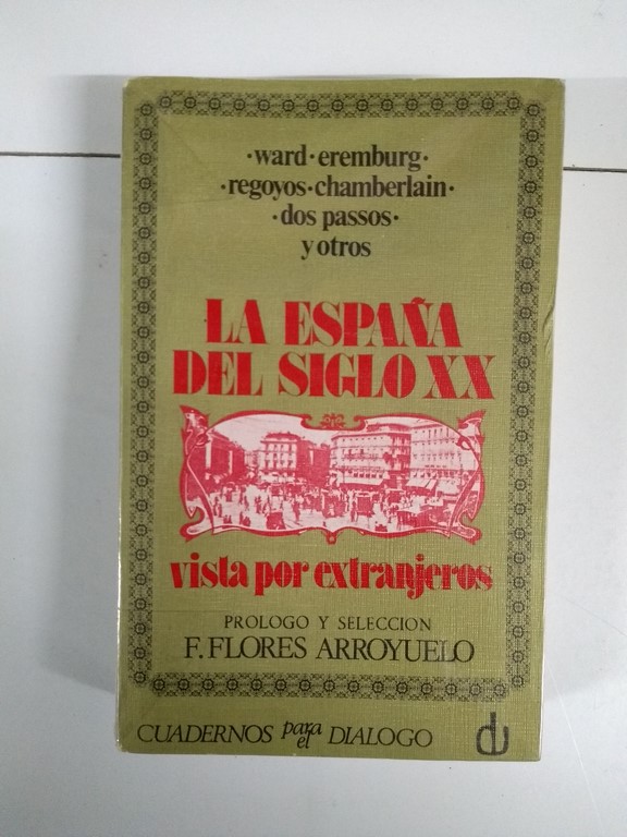 La España del siglo XX vista por extranjeros