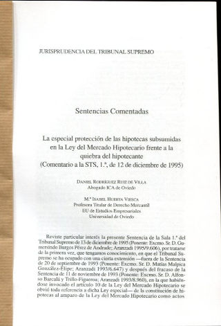 LA ESPECIAL PROTECCION DE LAS HIPOTECAS SUBSUMIDAS EN LA LEY DEL MERCADO HIPOTECARIO FRENTE A LA QUIEBRA DEL HIPOTECANTE.