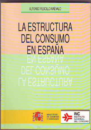 LA ESTRUCTURA DEL CONSUMO EN ESPAÑA.