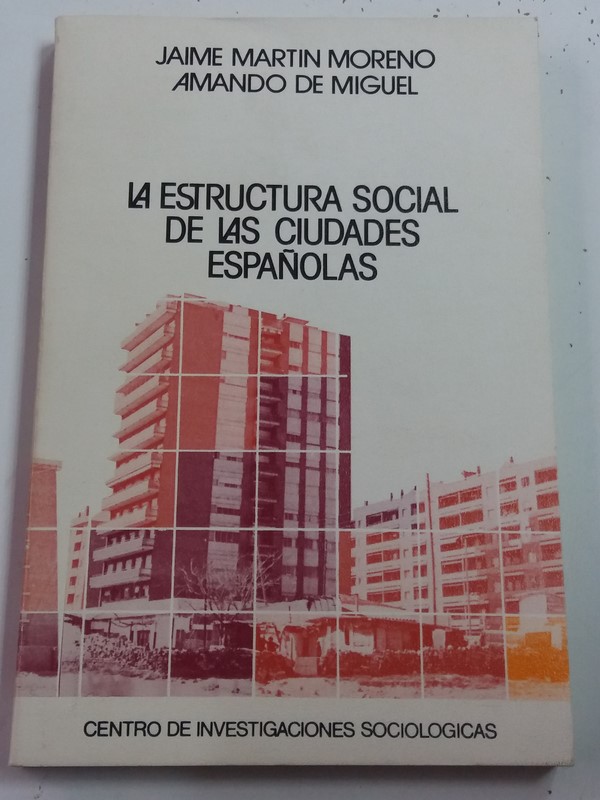 La estructura social de las ciudades Españolas