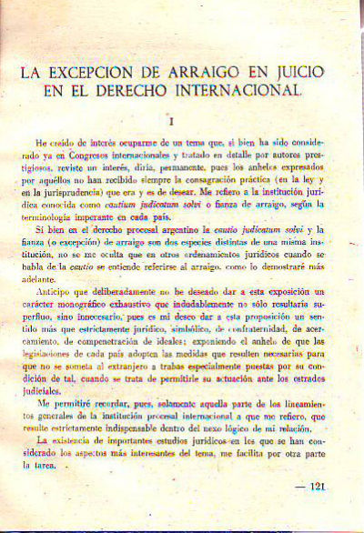 LA EXCEPCION DE ARRAIGO EN JUICIO EN EL DERECHO INTERNACIONAL.
