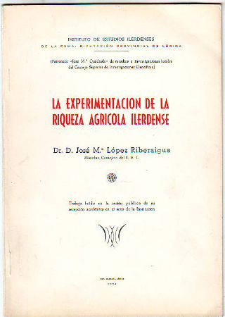 LA EXPERIMENTACIÓN DE LA RIQUEZA AGRÍCOLA ILERDENSE.
