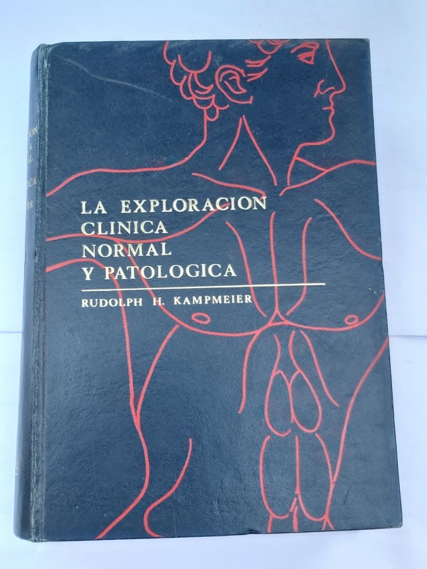 La Exploración clínica normal y patologica