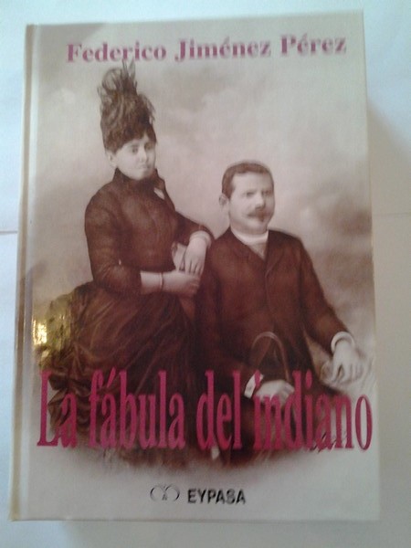 La fabula del indiano