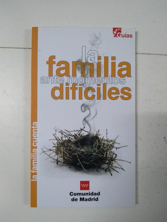 La familia ante momentos difíciles