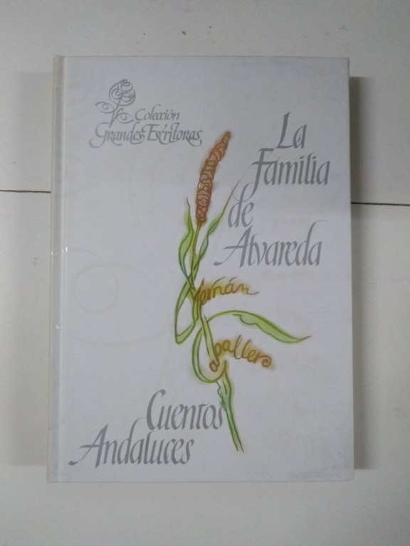 La familia de Alvareda. Cuentos Andaluces