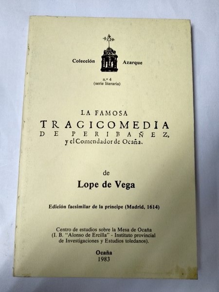 La famosa tragicomedia de Peribañez, y el Comendador de Ocaña