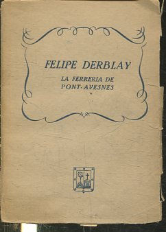 LA FERRERIA DE PONT-AVESNES.