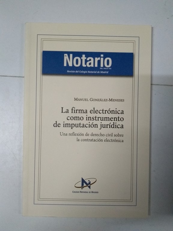 La firma electrónica como instrumento de imputación jurídica