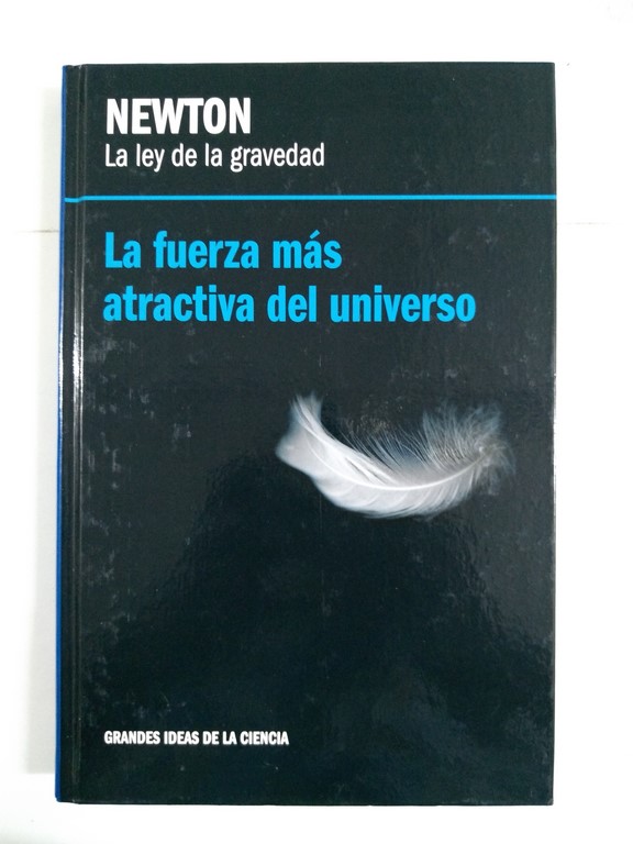 La fuerza más atractiva del universo