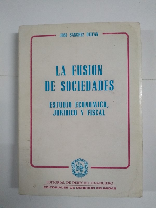 La fusión de sociedades