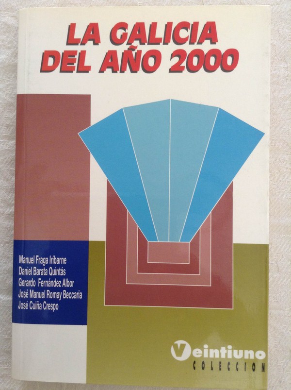 LA GALICIA DEL AÑO 2000