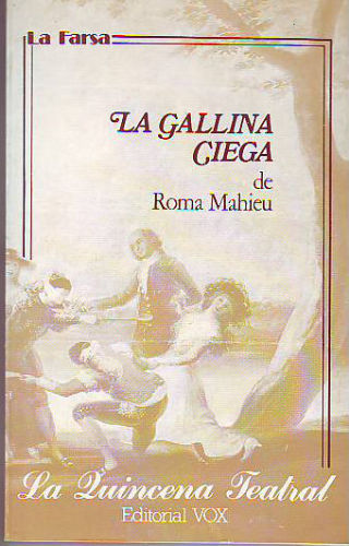 LA GALLINA CIEGA.