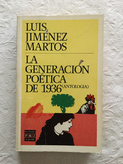 La generación poética de 1936 (Antología)