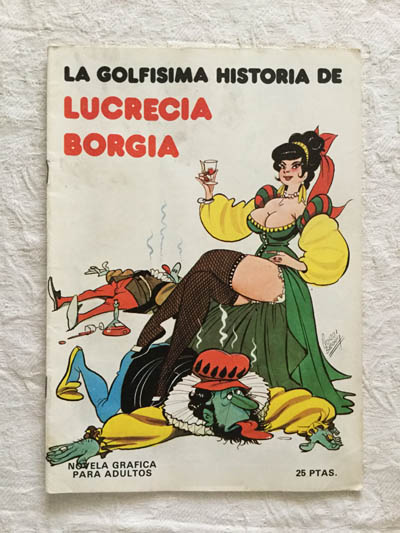 La golfísima historia de Lucrecia Borgia