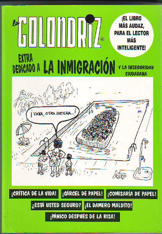 LA GOLONDRIZ. EXTRA DEDICADO A LA INMIGRACIÓN Y A LA INSEGURIDAD CIUDADANA.