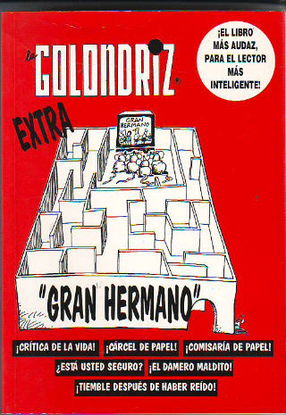 LA GOLONDRIZ. EXTRA DEDICADO AL GRAN HERMANO.