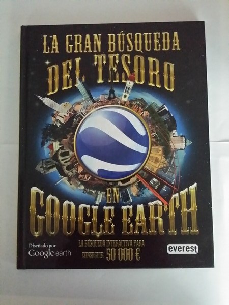 La gran busqueda del tesoro en google earth