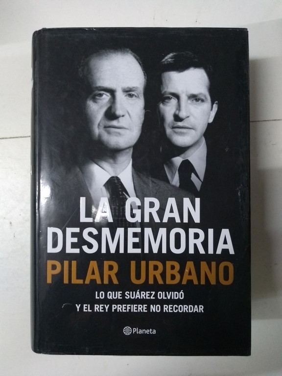 La gran desmemoria