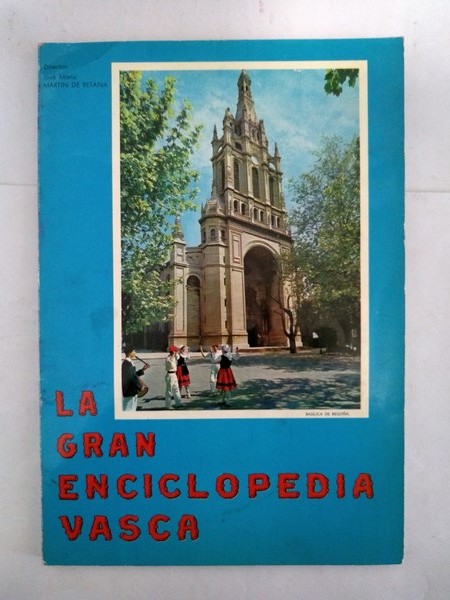 La gran enciclopedia Vasca. II – fasciculo 11º y 12º
