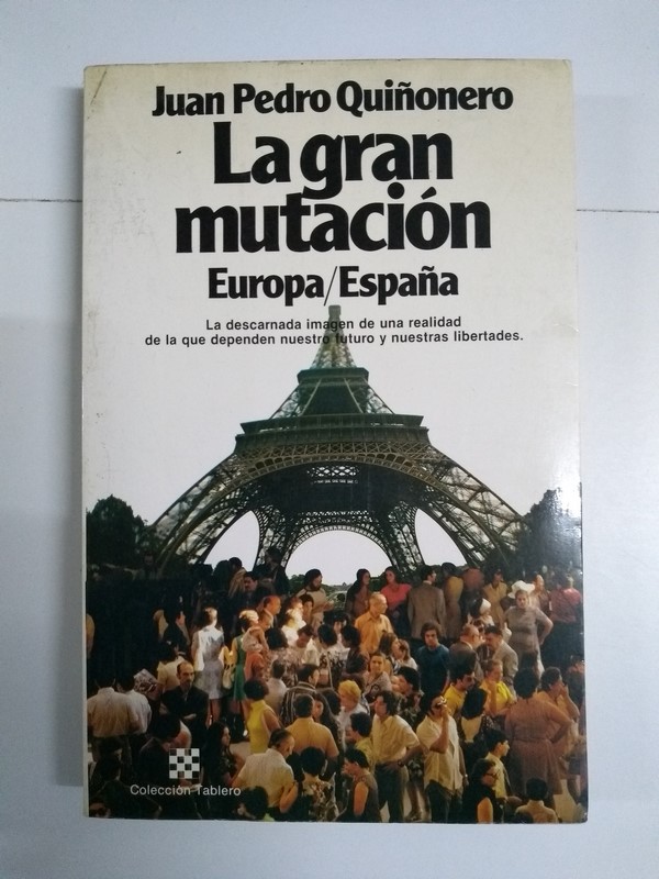 La gran mutación. Europa. España.