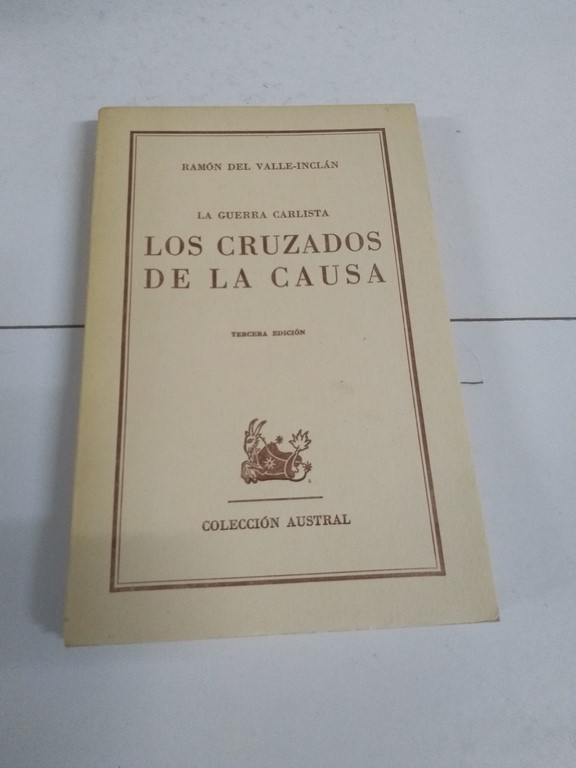 La guerra Carlista: Los cruzados de la causa