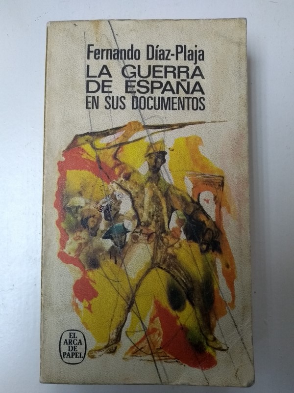 La guerra de España en sus documentos