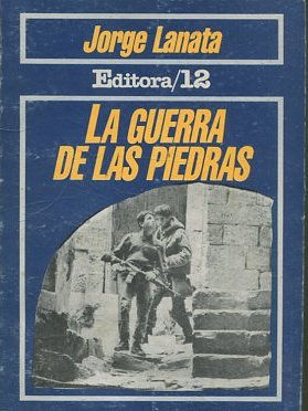 LA GUERRA DE LAS PIEDRAS.