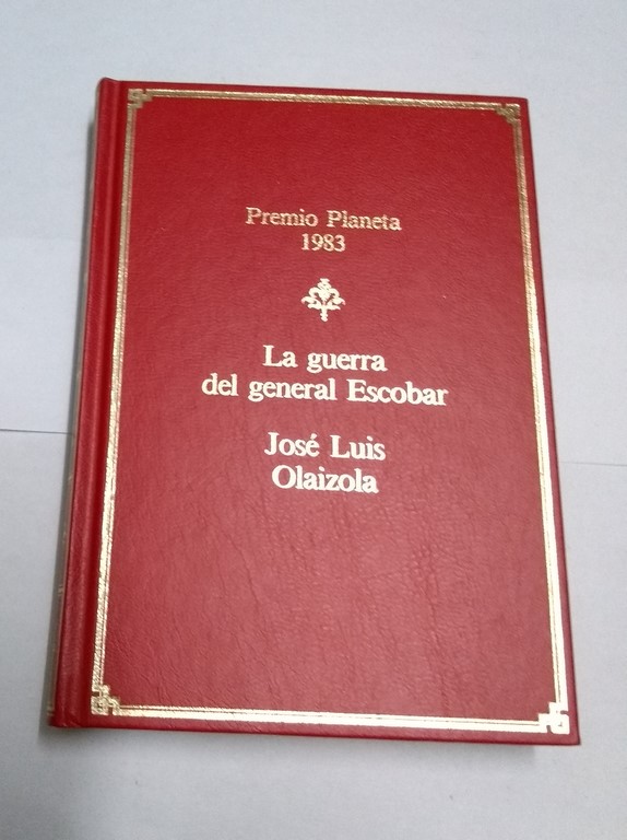 La guerra del general Escobar