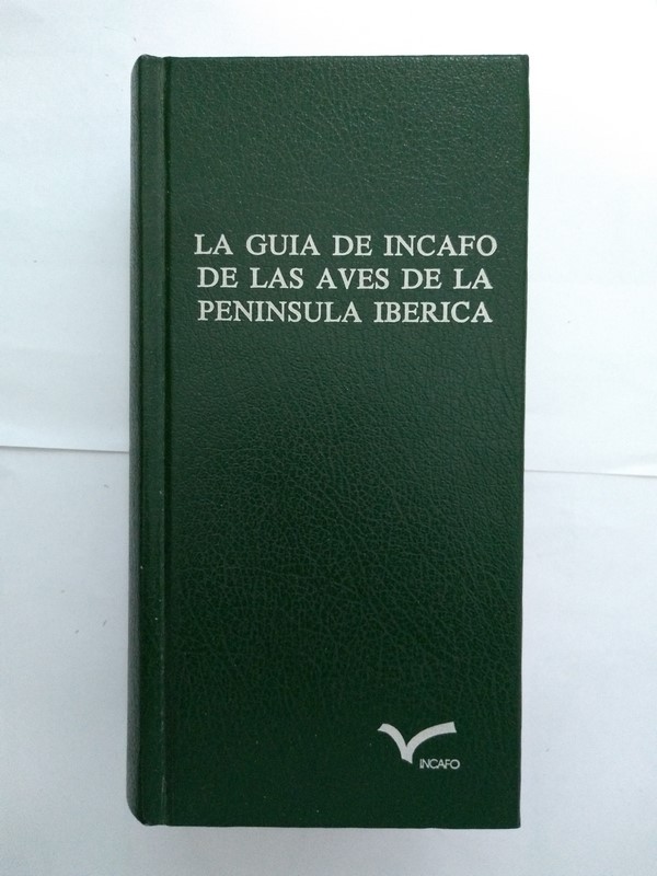 La guía de incafo de las aves de la Peninsula Iberica