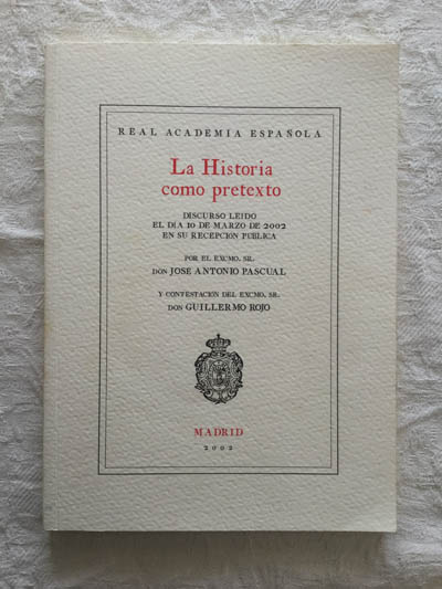 La historia como pretexto