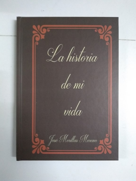La historia de mi vida