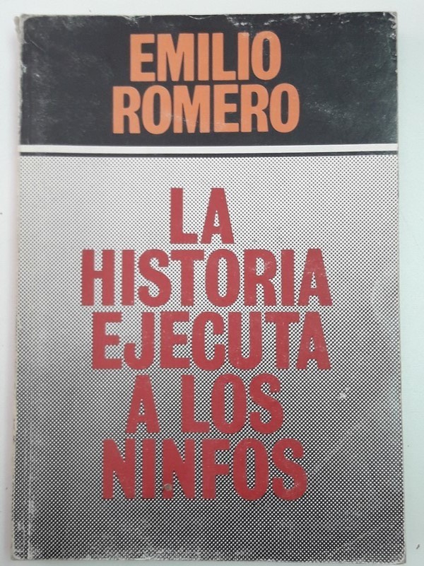 La Historia ejecuta a los Ninfos