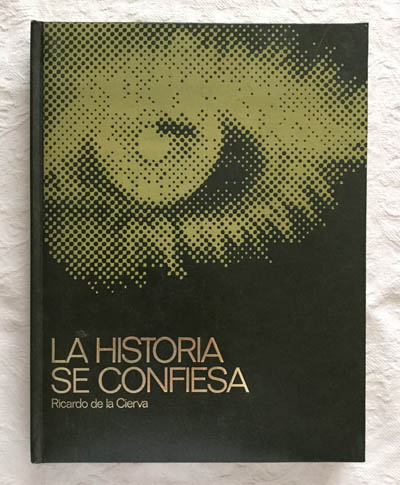 La historia se confiesa (III)