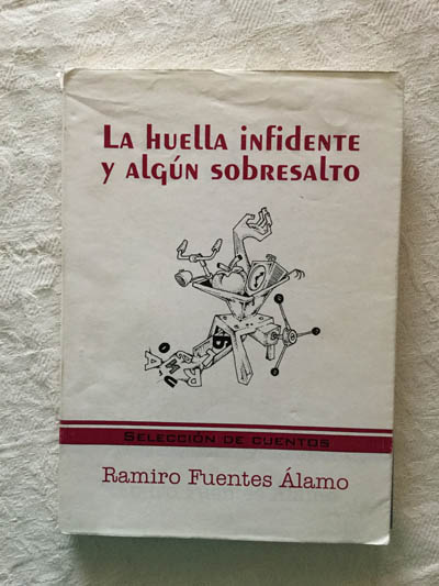 La huella infidente y algún sobresalto