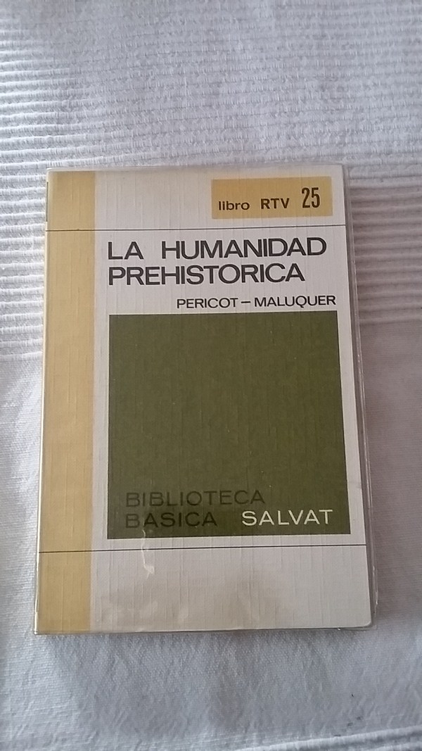 La humanidad prehistorica
