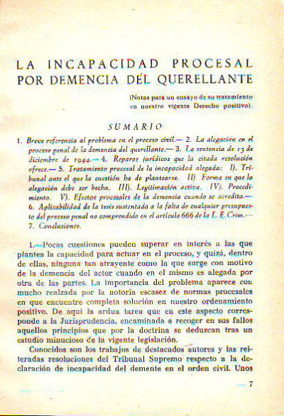 LA INCAPACIDAD PROCESAL POR DEMENCIA DEL QUERELLANTE (NOTAS PARA UN ENSAYO DE SU TRATAMIENTO EN NUESTRO DERECHO VIGENTE).