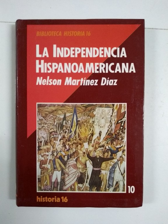 La Independencia Hispanoamericana