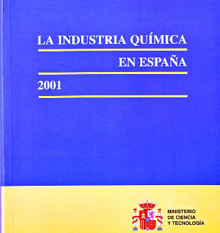 LA INDUSTRIA QUIMICA EN ESPAÑA 2001.