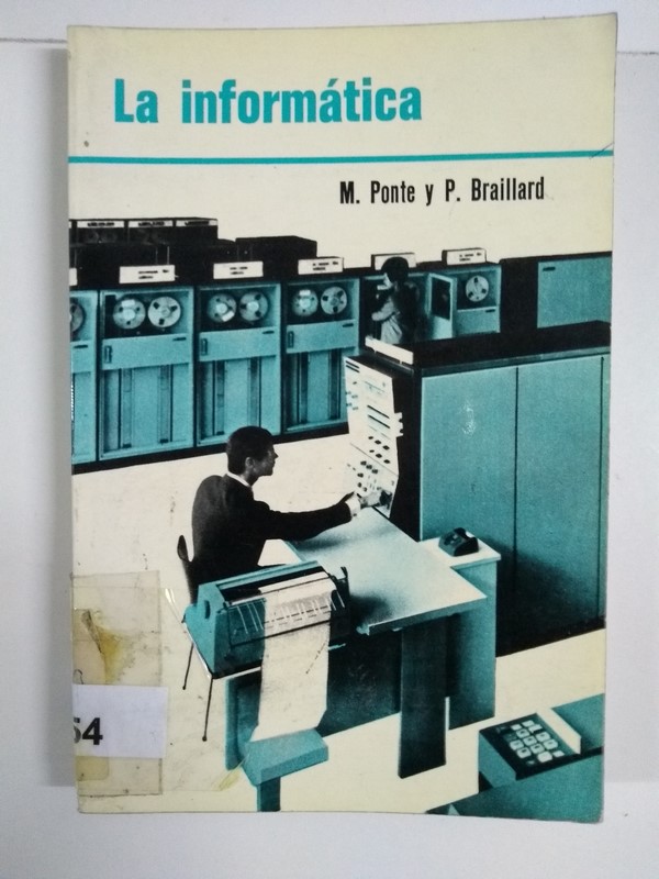 La informática | M. Ponte y P. Braillard Libros de segunda mano baratos -  Libros Ambigú - Libros usados