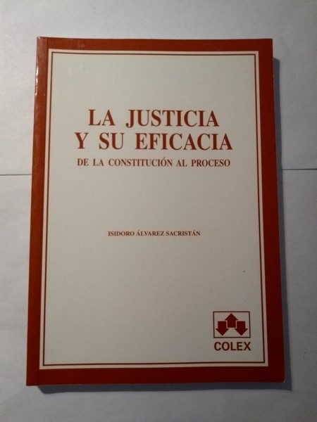 La justicia y su eficacia