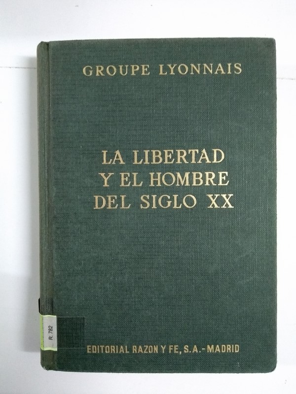 La libertad y el hombre del siglo XX