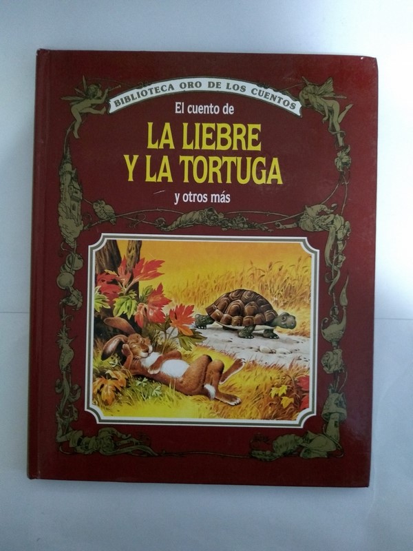 La liebre y la tortuga y otros mas