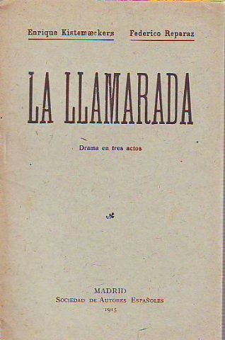 LA LLAMARADA.