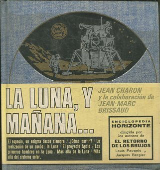 LA LUNA, Y MAÑANA...