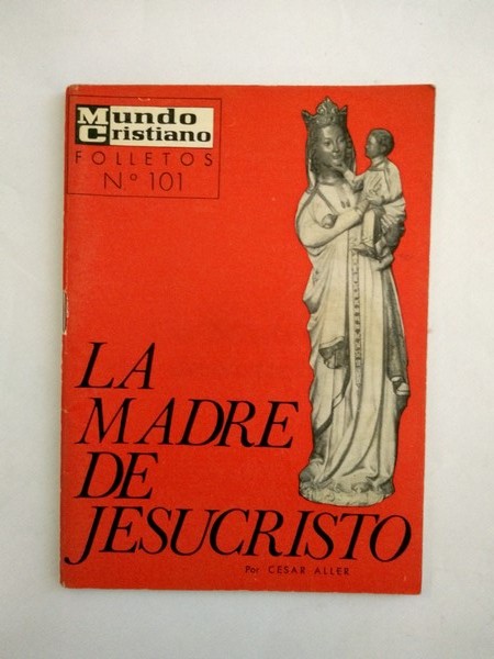 La madre de Jesucristo