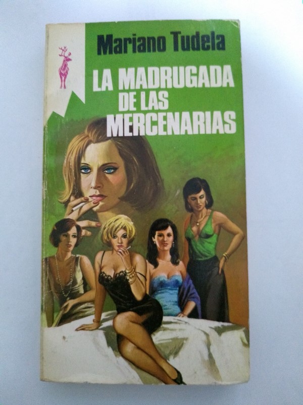 La madrugada de las mercenarias